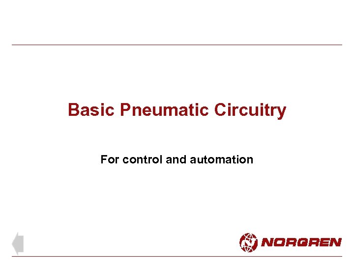 Basic Pneumatic Circuitry For control and automation 