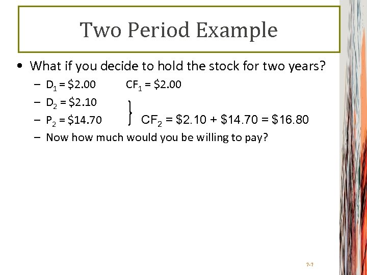 Two Period Example • What if you decide to hold the stock for two