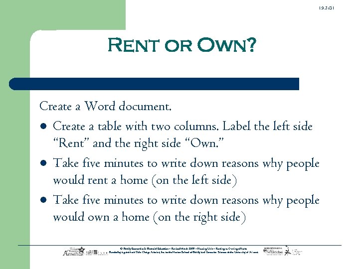 1. 9. 3. G 1 Rent or Own? Create a Word document. l Create