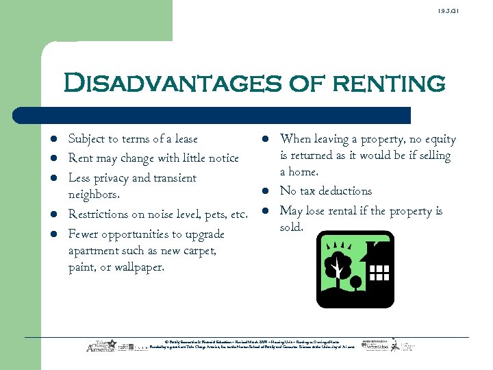 1. 9. 3. G 1 Disadvantages of renting l l l Subject to terms