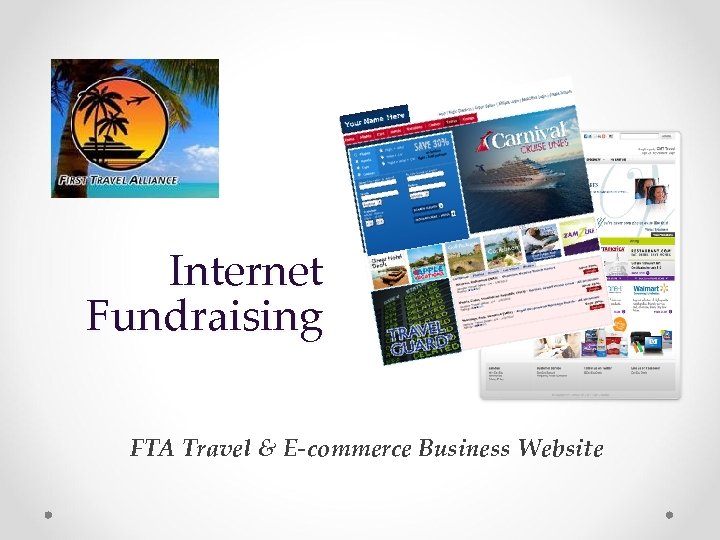 Internet Fundraising FTA Travel & E-commerce Business Website 