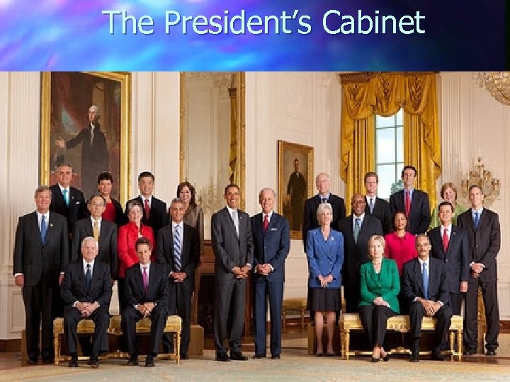 The President’s Cabinet 