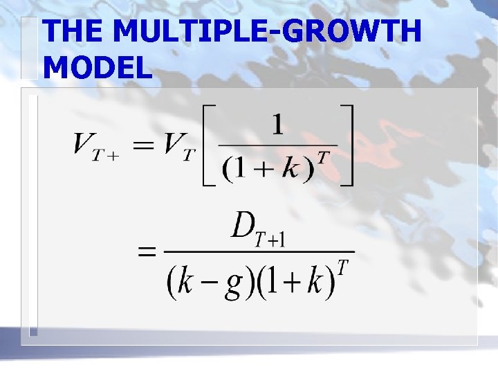 THE MULTIPLE-GROWTH MODEL 