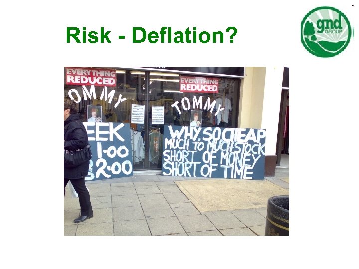 Risk - Deflation? 