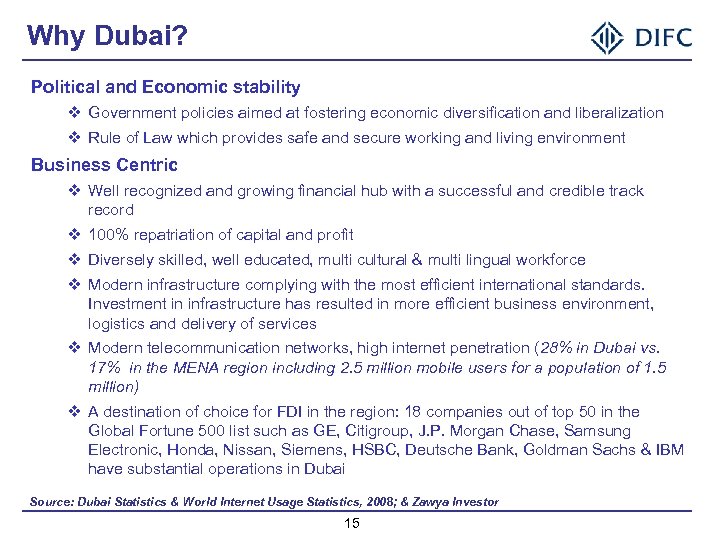 Why Dubai? Political and Economic stability v Government policies aimed at fostering economic diversification