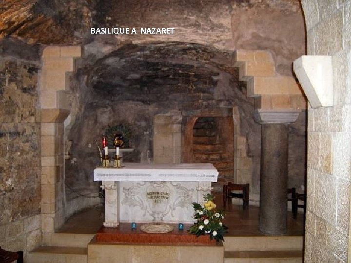 BASILIQUE A NAZARET Sunday, March 18, 2018 34 