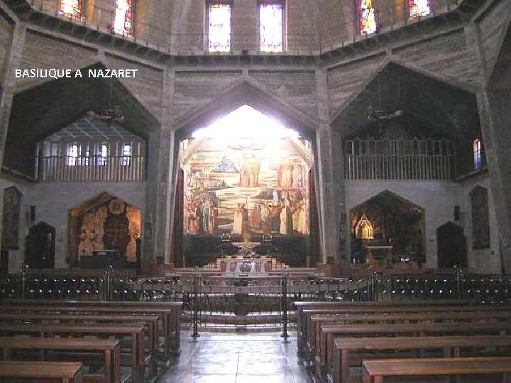 BASILIQUE A NAZARET Sunday, March 18, 2018 36 