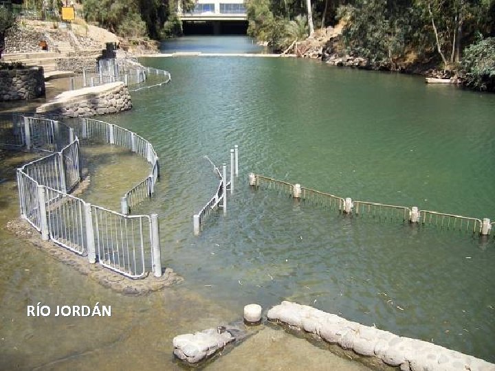 RÍO JORDÁN Sunday, March 18, 2018 59 