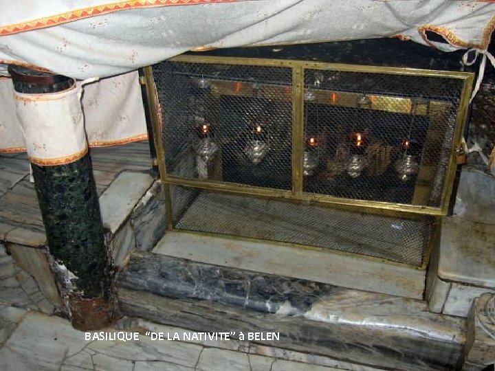 BASILIQUE “DE LA NATIVITE” à BELEN 