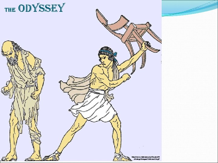 The Odyssey http: //www. mlahanas. de/Greeks/M ythology/Images/Antinous. Od. gif 