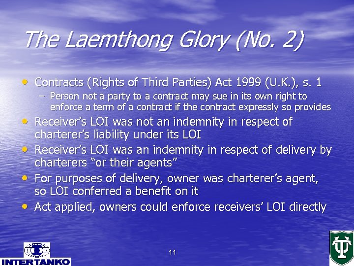 The Laemthong Glory (No. 2) • Contracts (Rights of Third Parties) Act 1999 (U.