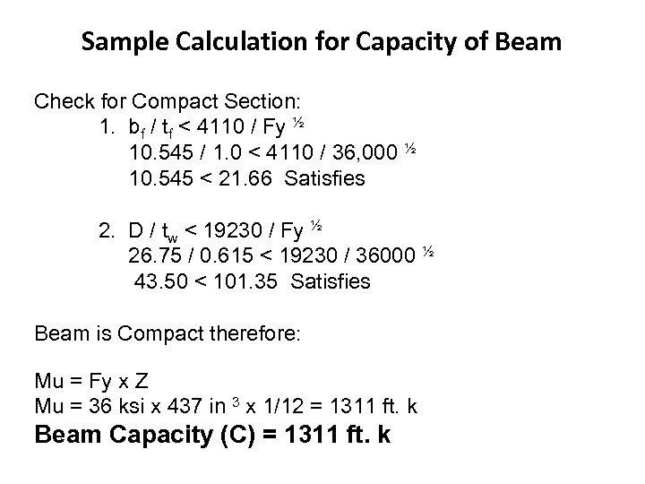 Sample Calculation for Capacity of Beam Check for Compact Section: 1. bf / tf
