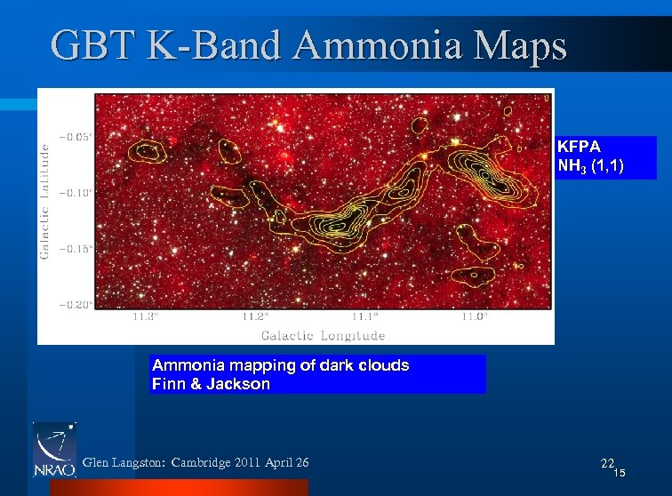 GBT K-Band Ammonia Maps KFPA NH 3 (1, 1) Ammonia mapping of dark clouds