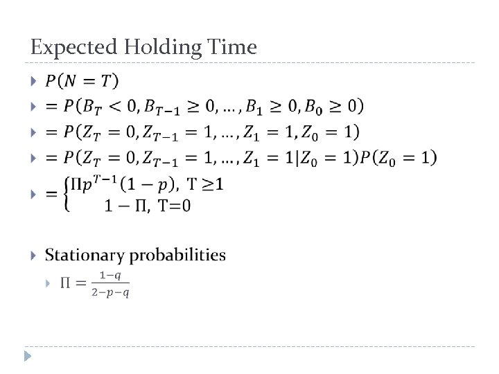 Expected Holding Time 