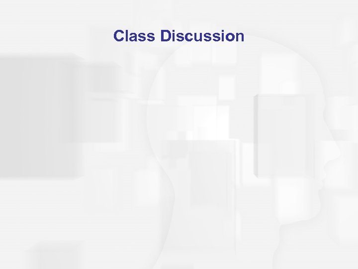 Class Discussion 