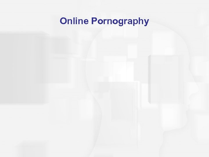 Online Pornography 