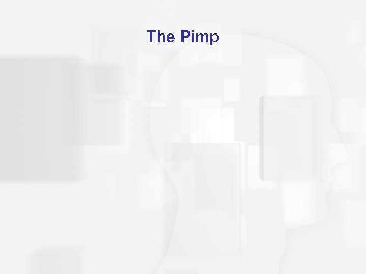 The Pimp 