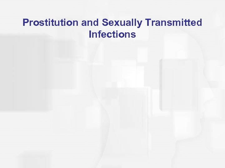 Prostitution and Sexually Transmitted Infections 