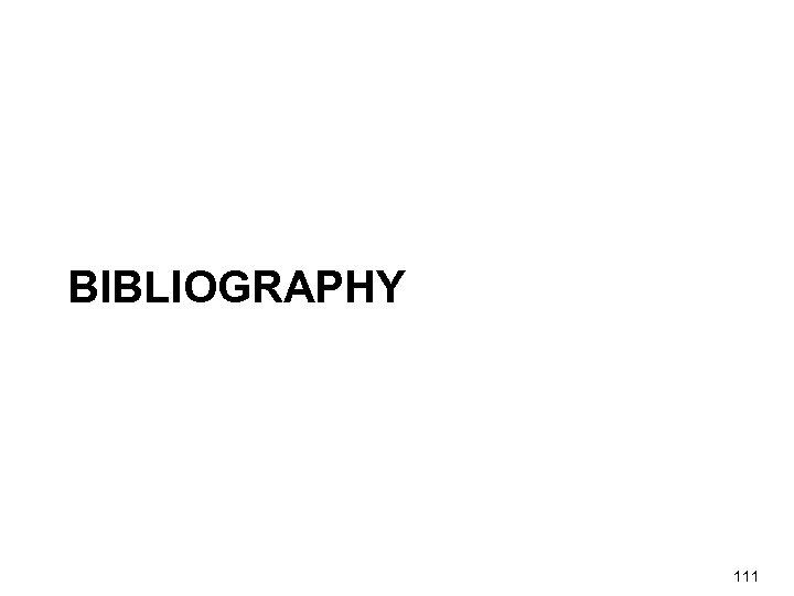 BIBLIOGRAPHY 111 