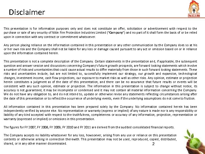 Disclaimer This presentation is for information purposes only and does not constitute an offer,