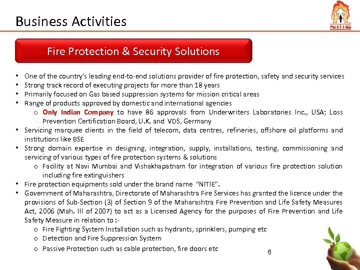 Business Activities Fire Protection & Security Solutions • • One of the country’s leading