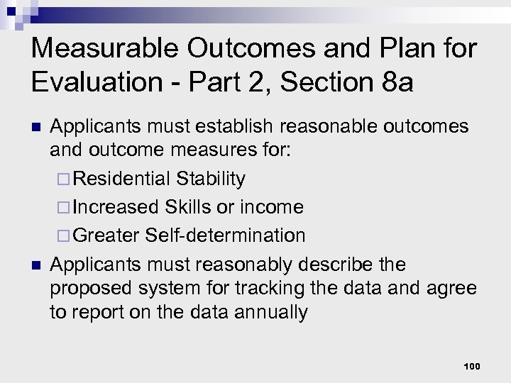 Measurable Outcomes and Plan for Evaluation - Part 2, Section 8 a n n