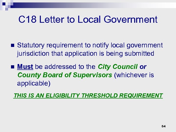 C 18 Letter to Local Government n Statutory requirement to notify local government jurisdiction