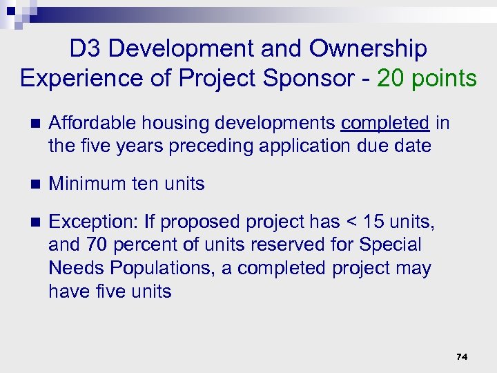 D 3 Development and Ownership Experience of Project Sponsor - 20 points n Affordable