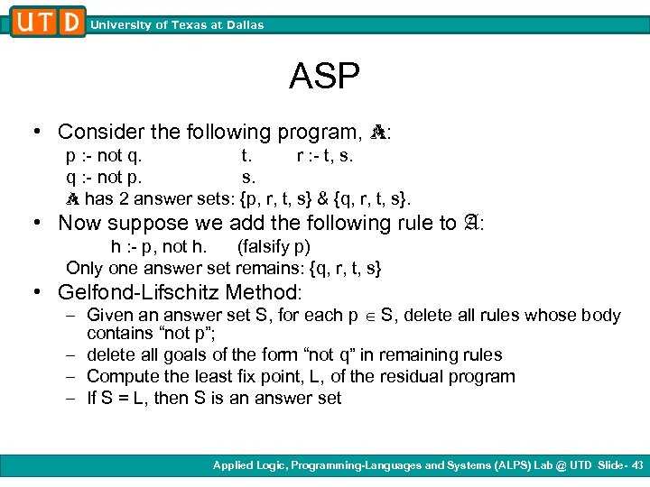 University of Texas at Dallas ASP • Consider the following program, A: p :