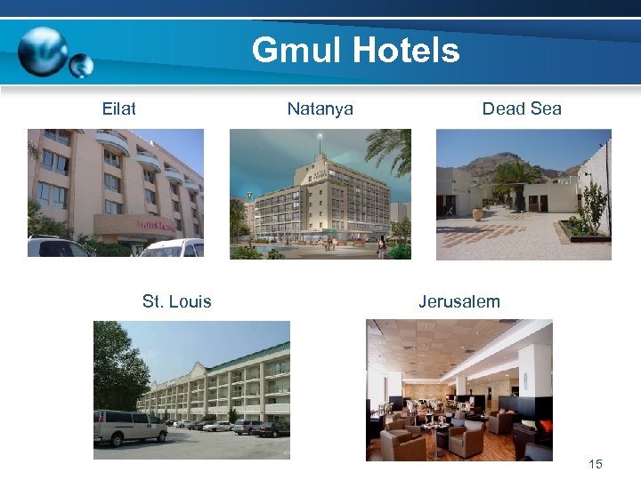 Gmul Hotels Eilat Natanya St. Louis Dead Sea Jerusalem 15 