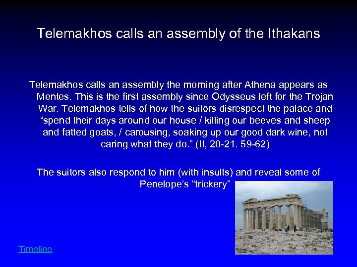 Telemakhos calls an assembly of the Ithakans Telemakhos calls an assembly the morning after
