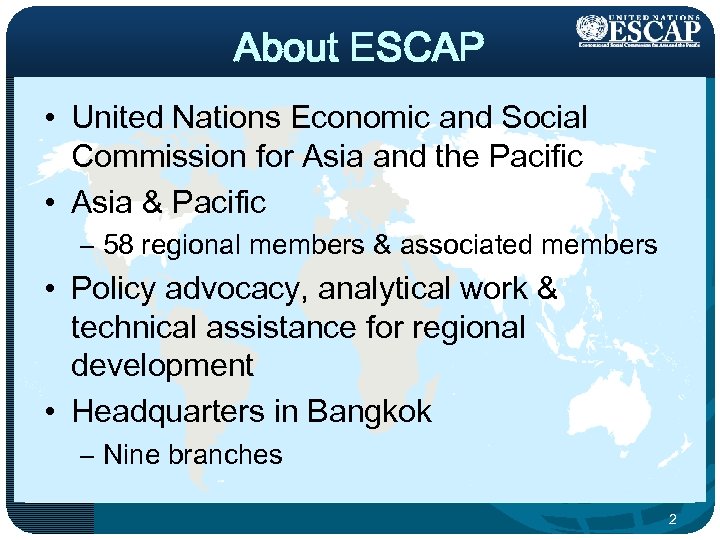 About ESCAP • United Nations Economic and Social Commission for Asia and the Pacific