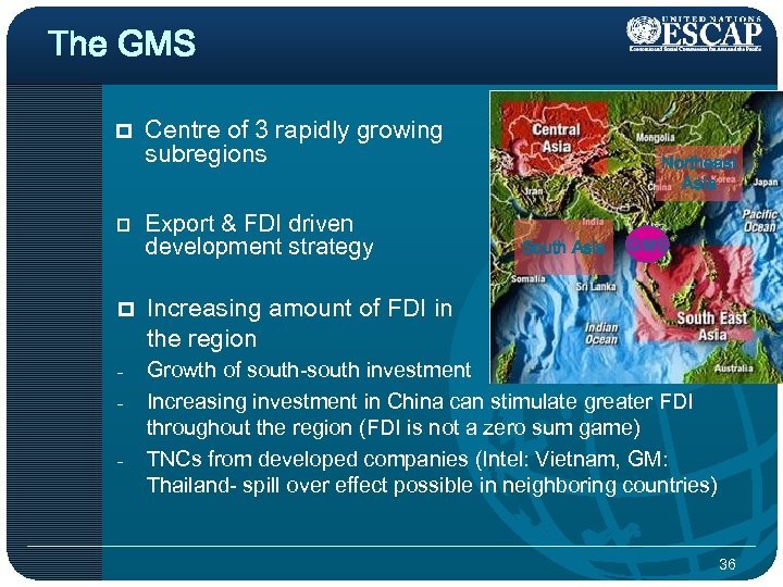 The GMS p p p - Centre of 3 rapidly growing subregions Export &