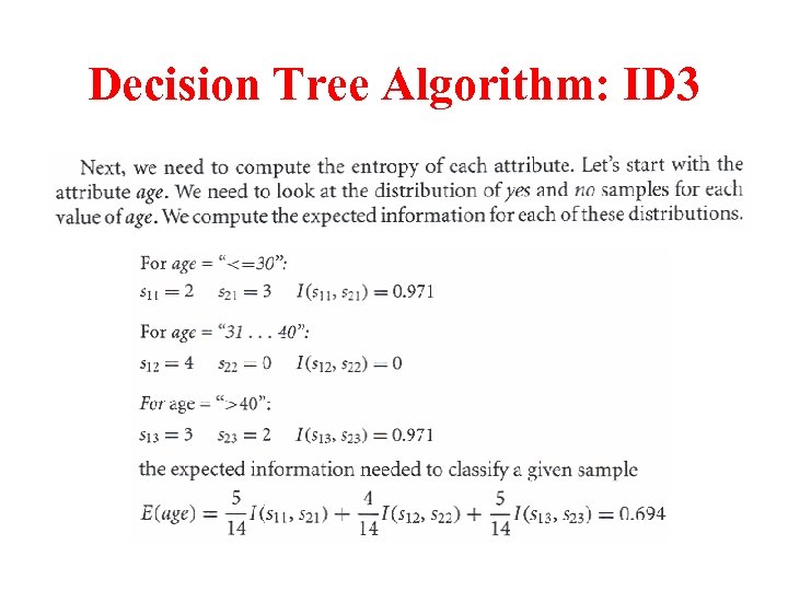 Decision Tree Algorithm: ID 3 
