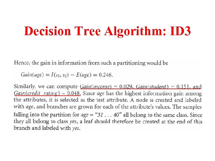Decision Tree Algorithm: ID 3 
