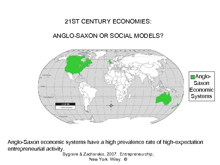 21 ST CENTURY ECONOMIES: ANGLO-SAXON OR SOCIAL MODELS? Anglo. Saxon Economic Systems Anglo-Saxon economic