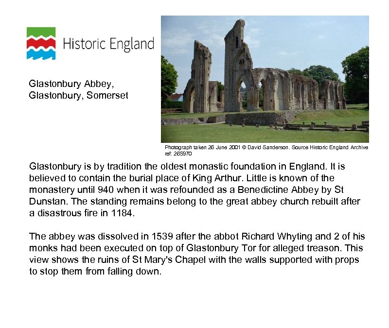 Glastonbury Abbey, Glastonbury, Somerset Photograph taken 26 June 2001 © David Sanderson. Source Historic