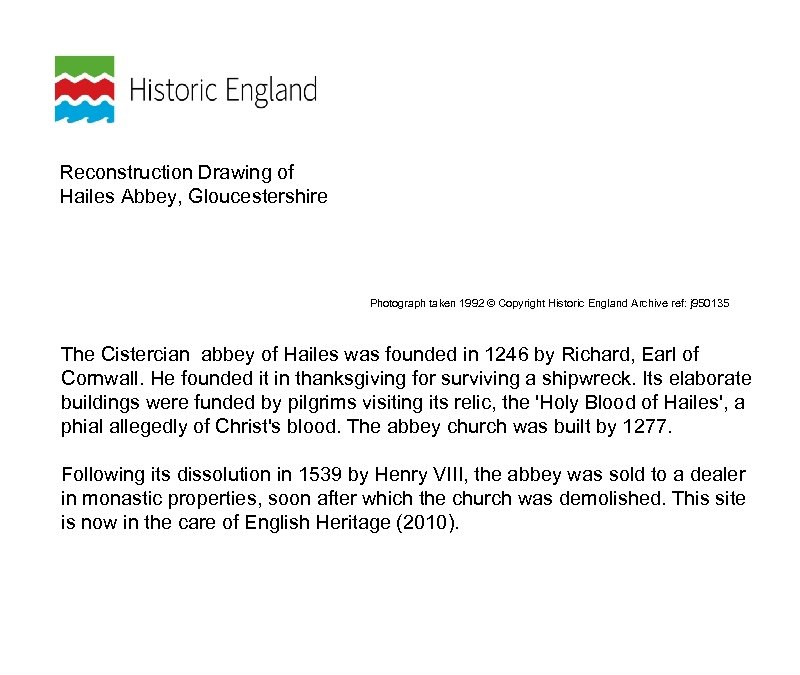 Reconstruction Drawing of Hailes Abbey, Gloucestershire Photograph taken 1992 © Copyright Historic England Archive