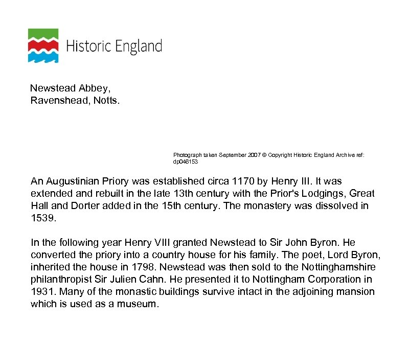 Newstead Abbey, Ravenshead, Notts. Photograph taken September 2007 © Copyright Historic England Archive ref: