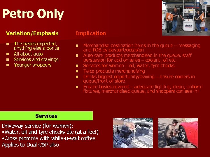 Petro Only Variation/Emphasis n n The basics expected, anything else a bonus All about