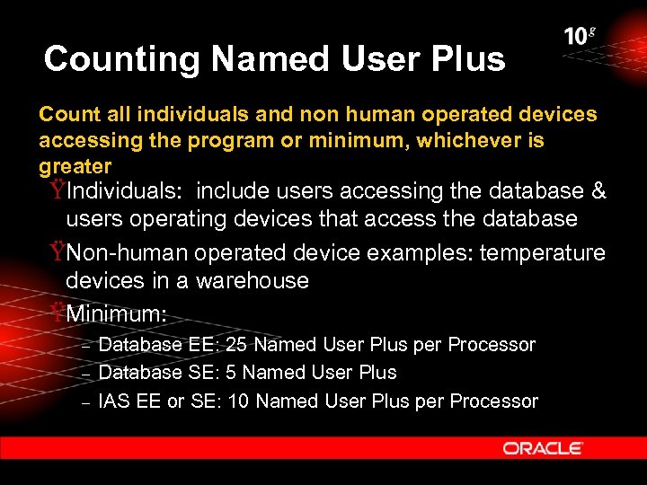 Counting Named User Plus Count all individuals and non human operated devices accessing the