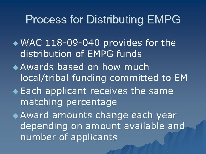 Process for Distributing EMPG u WAC 118 -09 -040 provides for the distribution of