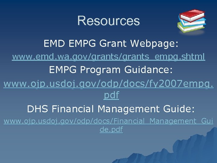 Resources EMD EMPG Grant Webpage: www. emd. wa. gov/grants_empg. shtml EMPG Program Guidance: www.