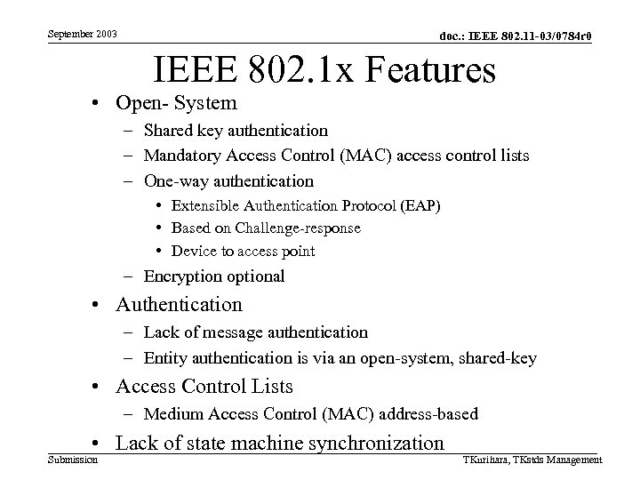 September 2003 doc. : IEEE 802. 11 -03/0784 r 0 IEEE 802. 1 x