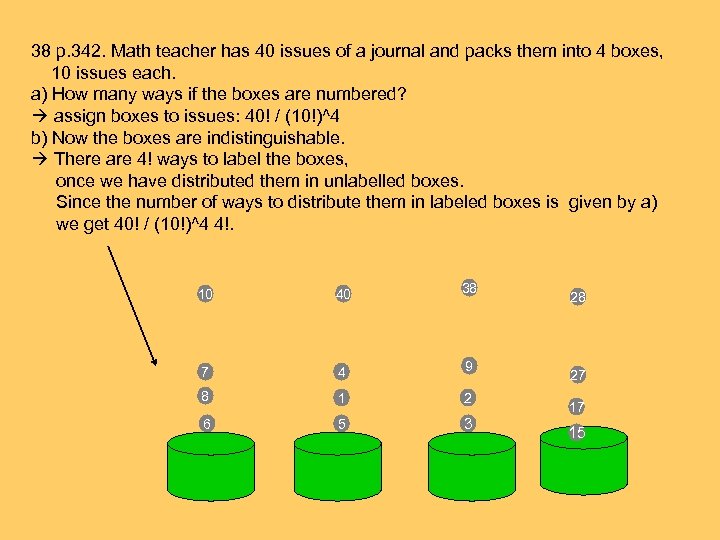 38 p. 342. Math teacher has 40 issues of a journal and packs them