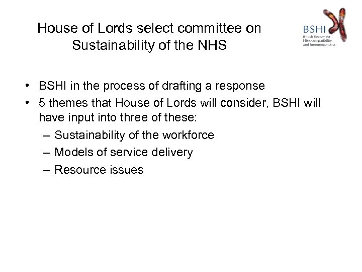 House of Lords select committee on Sustainability of the NHS • BSHI in the