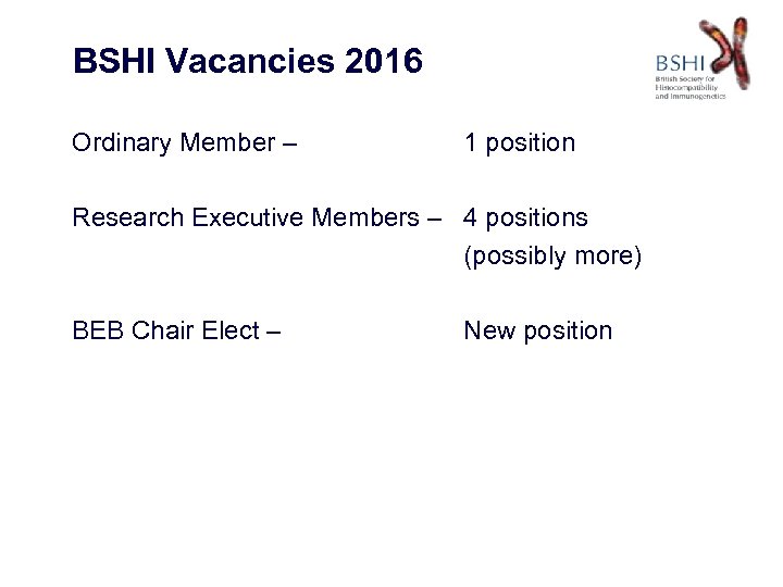 BSHI Vacancies 2016 Ordinary Member – 1 position Research Executive Members – 4 positions