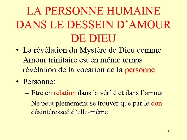 LA PERSONNE HUMAINE DANS LE DESSEIN D’AMOUR DE DIEU • La révélation du Mystère