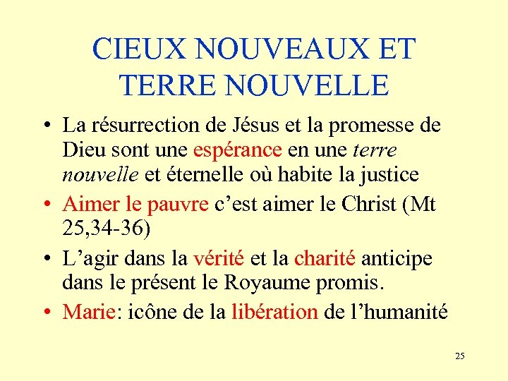 CIEUX NOUVEAUX ET TERRE NOUVELLE • La résurrection de Jésus et la promesse de