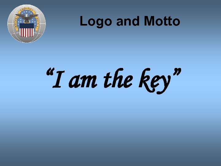 Logo and Motto “I am the key” 